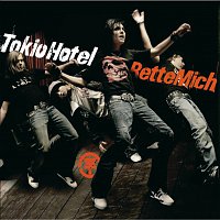 Tokio Hotel – Rette Mich