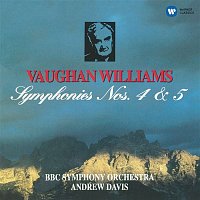 Andrew Davis – Vaughan Williams: Symphonies Nos 4 & 5