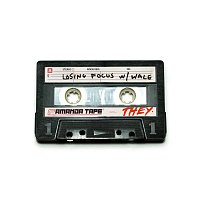 THEY., Wale – Losing Focus