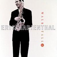 Eric Marienthal – Walk Tall
