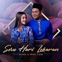 Syamel, Ernie Zakri – Seru Hari Lebaran