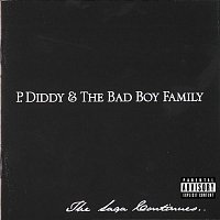 P. Diddy & The Bad Boy Family – The Saga Continues...
