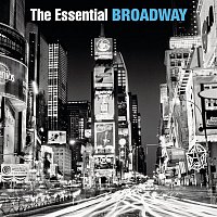 Various  Artists – The Essential Broadway