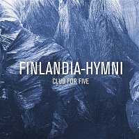 Club For Five – Finlandia-hymni