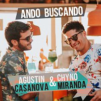 Agustin Casanova, Chyno Miranda – Ando Buscando