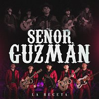 La Receta – Senor Guzmán
