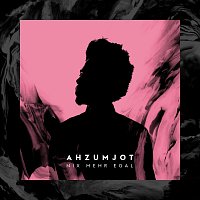 Ahzumjot – Nix mehr egal