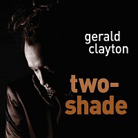 Gerald Clayton – Two-Shade