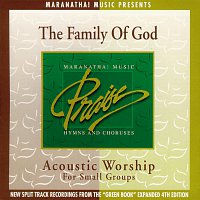 Maranatha! Acoustic – Acoustic Worship: The Family Of God