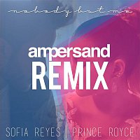 Sofia Reyes – Nobody But Me (Ampersand Remix)