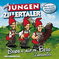 Die jungen Zillertaler – Drobn aufm Berg