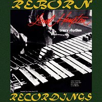 Lionel Hampton – Crazy Rhythm (HD Remastered)