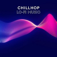 Různí interpreti – Chillhop Lo-Fi Music