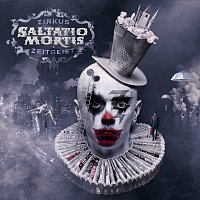 Saltatio Mortis – Zirkus Zeitgeist