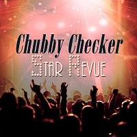 Chubby Checker – Star Revue