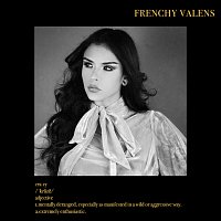 Frenchy Valens – Crazy