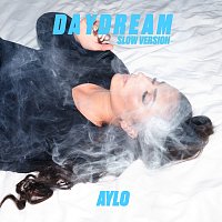 Aylo – Daydream [Slow Version]