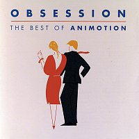 Animotion – Obsession:  The Best Of Animotion