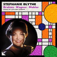 Stephanie Blythe – Stephanie Blythe: Brahms: Alto Rhapsody; Wagner; Mahler