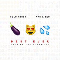 Polo Frost, Ayo & Teo – Best Ever