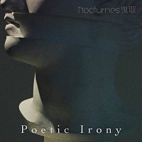Nocturnes – Poetic Irony