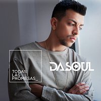 Dasoul – Todas Las Promesas