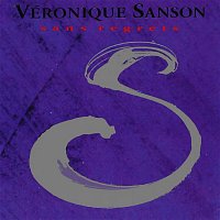 Véronique Sanson – Sans regrets (Edition Deluxe)