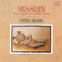 Peter Serkin – Messiaen: Vingt Regards sur l'Enfant-Jésus (Remastered)