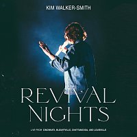 Kim Walker-Smith – Revival Nights [Live]