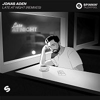 Jonas Aden – Late At Night (Remixes)