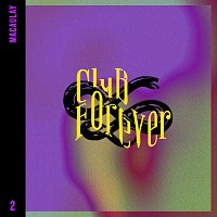 Macaulay – Club Forever - CF002