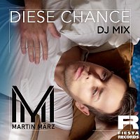 Martin Marz – Diese Chance [DJ-Mix]