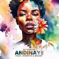 DJ Fortee, Khosto, MaZet SA – Andinaye