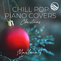 Marlene T – Chill Pop Piano Covers: Christmas