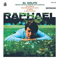 Raphael – El Golfo