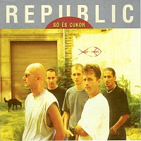 Republic – Só és cukor