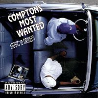 Compton's Most Wanted – Music To Driveby