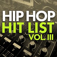 Přední strana obalu CD Hip Hop Hit List [Vol. 3]