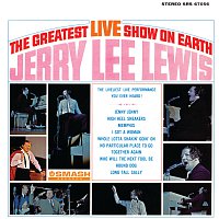 Jerry Lee Lewis – The Greatest Live Show On Earth [Live At The Municipal Auditorium, Birmingham, Alabama/1964]