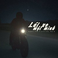 Da LAB & Rabbit Run, Linh Cáo – Lai Xe Mot Minh