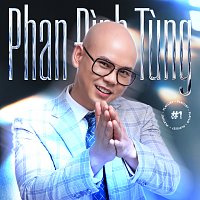Phan Đinh Tung – Phan Đinh Tung #1