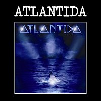 Atlantida – Atlantida