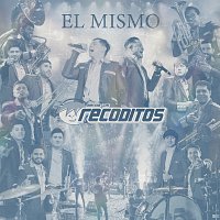 Banda Los Recoditos – El Mismo