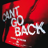 Primal Scream – Can't Go Back