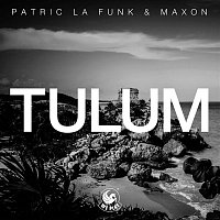 Patric La Funk & Maxon – Tulum