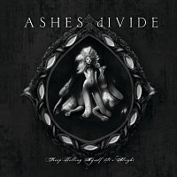 ASHES dIVIDE – Keep Telling Myself It's Alright
