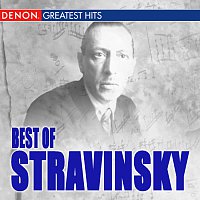 Různí interpreti – Best Of Stravinsky