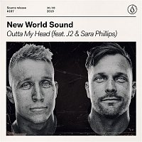 New World Sound – Outta My Head (feat. J2 & Sara Phillips)