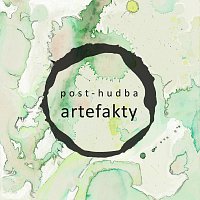 post-hudba – Artefakty