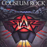 Starz – Coliseum Rock